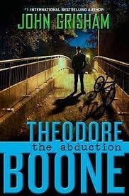 Theodore Boone, The Abduction