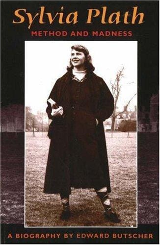 Sylvia Plath, method and madness