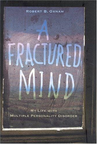 FRACTURED MIND, A