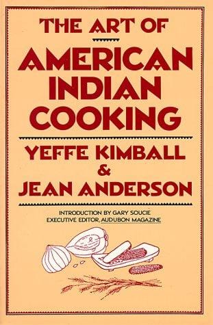 The Art of American Indian Cooking