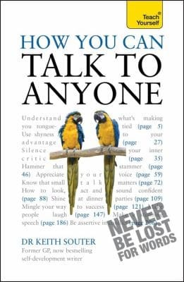 How You Can Talk To Anyone Never Be Lost For Words