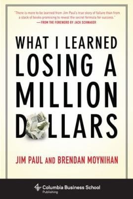 What I Learned Losing a Million Dollars Columbia Business School Publishing
