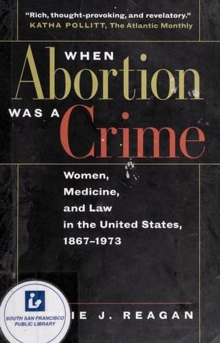When abortion was a crime