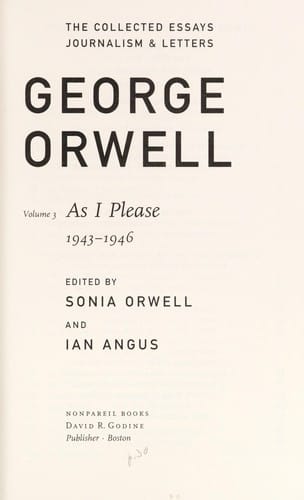 The Collected Essays, Journalism and Letters of George Orwell