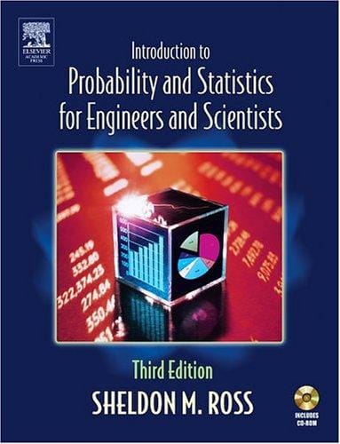 Introduction to probability and statistics for engineers and scientists
