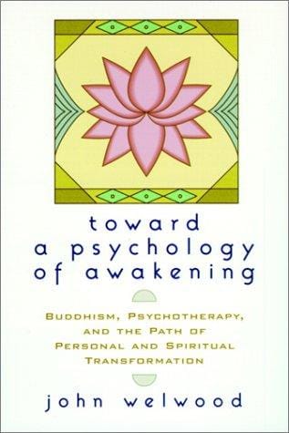 Toward a Psychology of Awakening