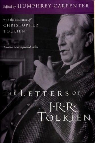 The letters of J.R.R. Tolkien