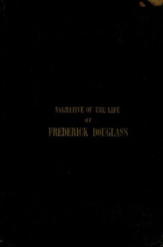 Narrative of the life of Frederick Douglass