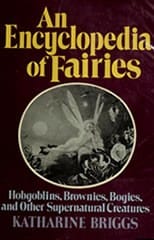 An Encyclopedia of Fairies