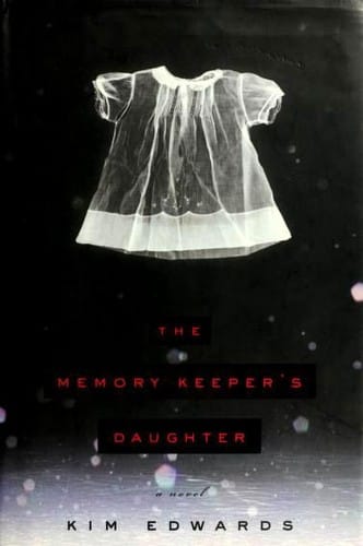 The Memory Keeper's Daughter