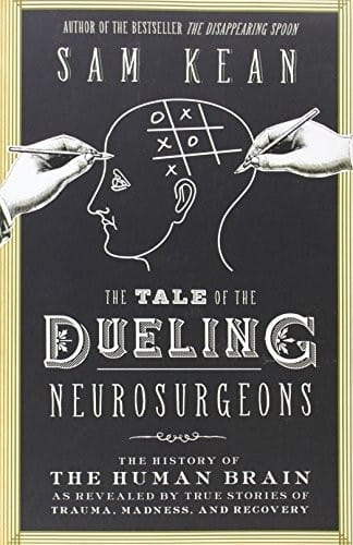 The Tale of the Dueling Neurosurgeons