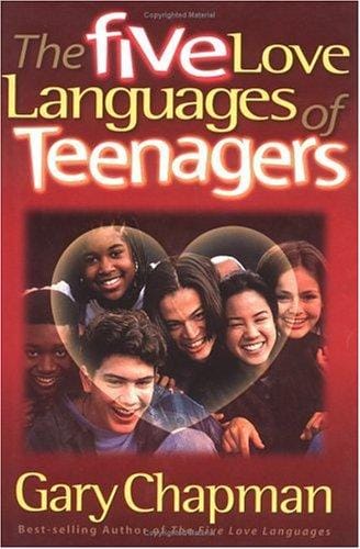 The five love languages of teenagers