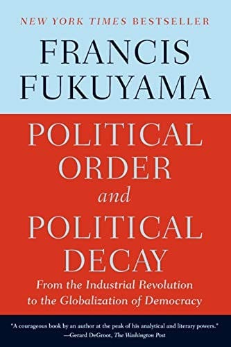 Political order and political decay