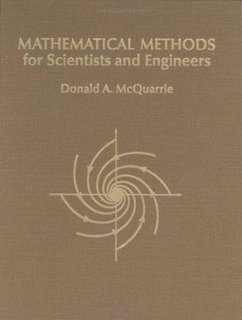 Mathematical Methods for Scientists and Engineers