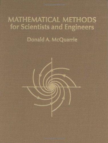 Mathematical Methods for Scientists and Engineers