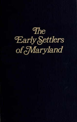 The early settlers of Maryland