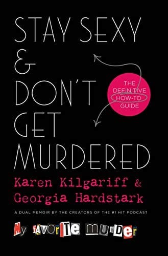 Stay Sexy & Don't Get Murdered